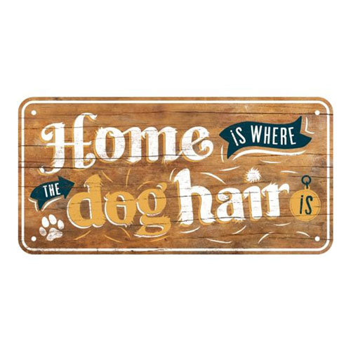 Nostalgic-Art Home is Where the Hair is Hanging Sign