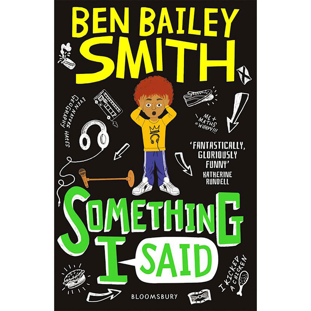 Something I Said by Ben Bailey Smith