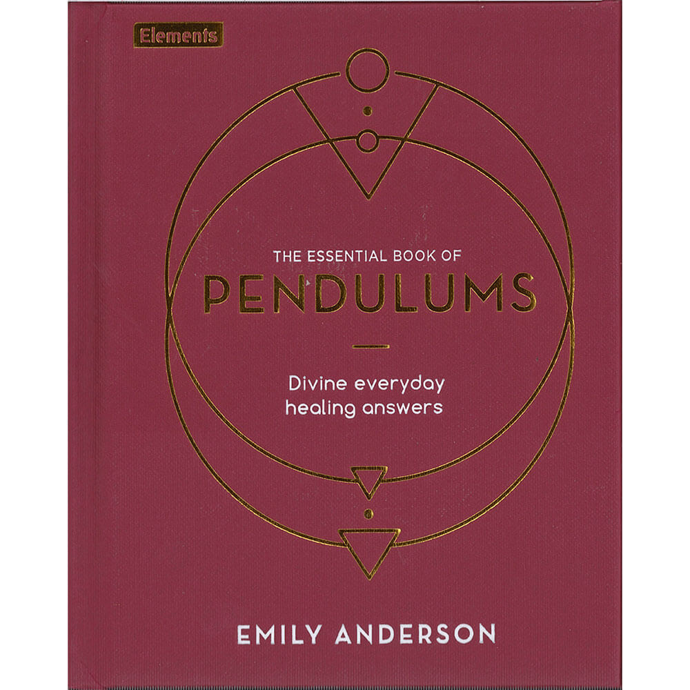 The Essential Book of Pendulums